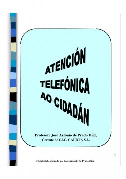 Atenci&oacute;n telef&oacute;nica ao cidad&aacute;n.